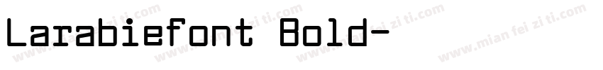 Larabiefont Bold字体转换